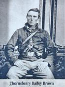 Photograph of Private Thornsberry Brown, first casualty of the Civil War